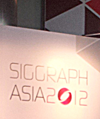 SIGGRAPH Asia 2012